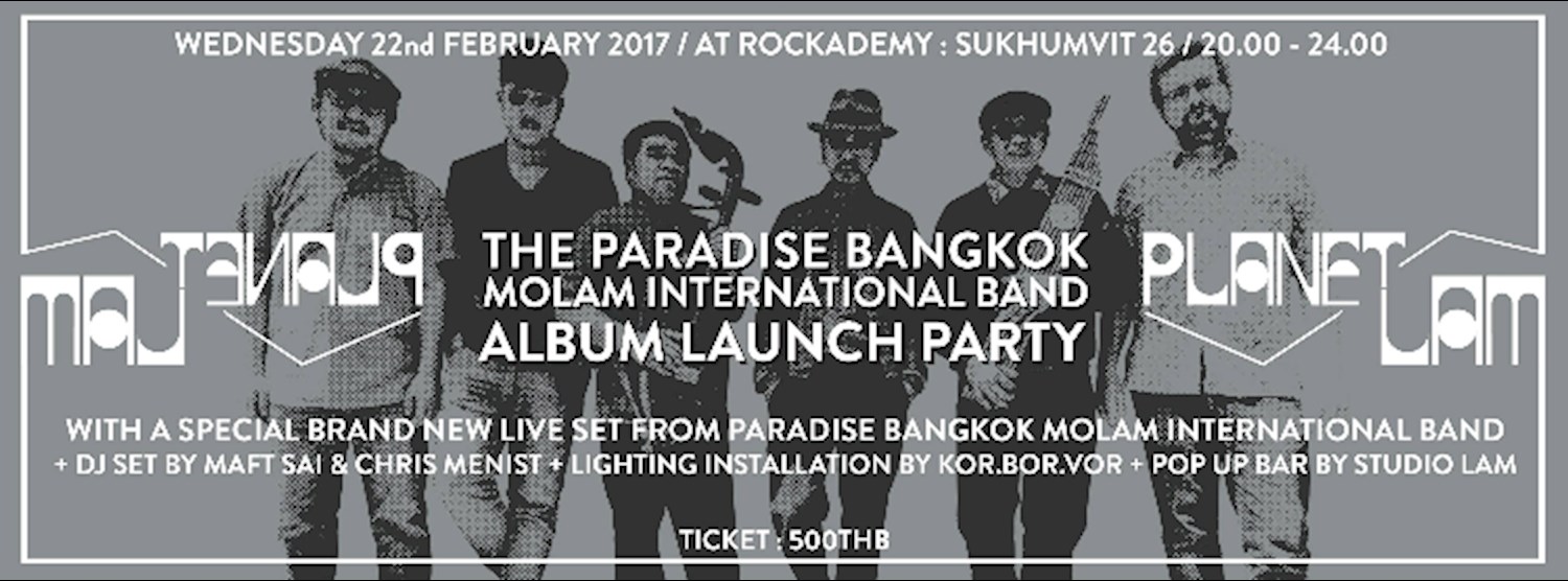 The Paradise Bangkok Molam International Band (Live) Planet Lam | Zipevent  - Inspiration Everywhere