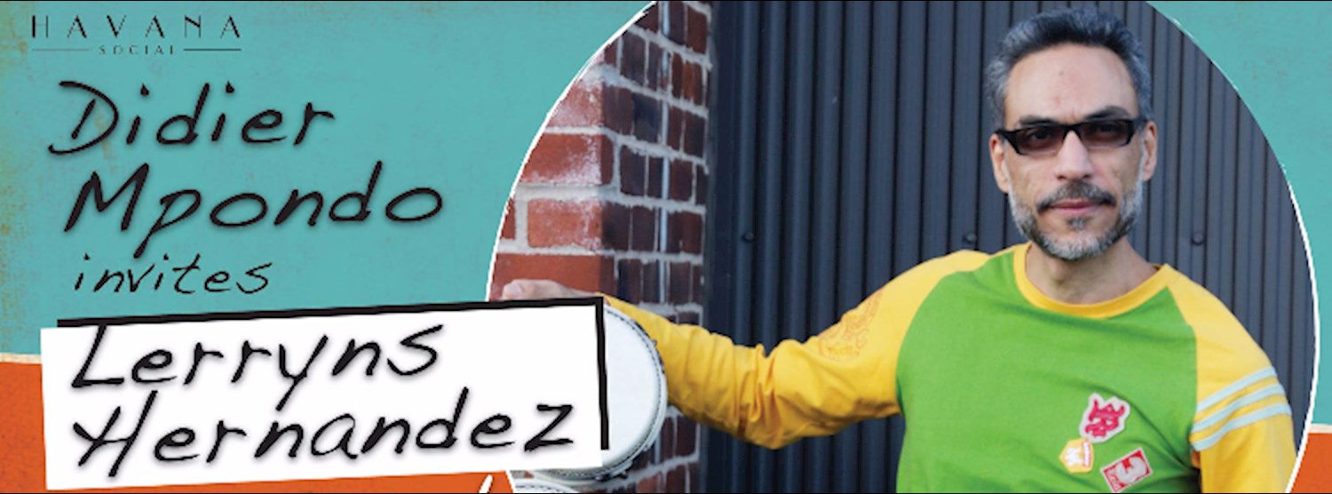 Lerryns Hernandez at Havana Social! Zipevent