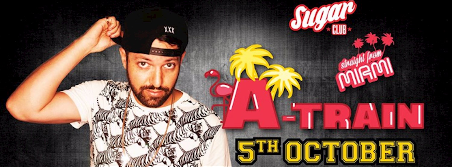 DJ A-Train: Wednesday, 5th October Zipevent