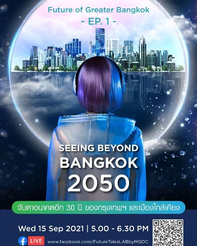 Future of Greater Bangkok: Seeing Beyond Bangkok 2050 Zipevent
