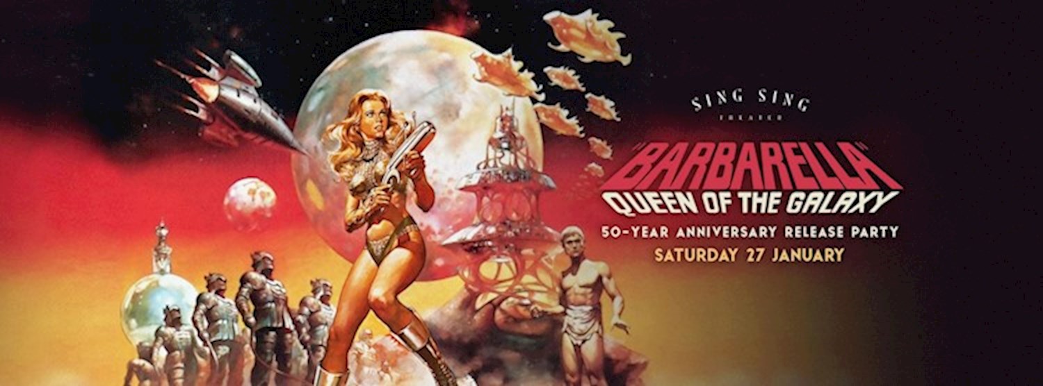 Sing Sing presents Barbarella 50-Year Anniversary release Party Zipevent