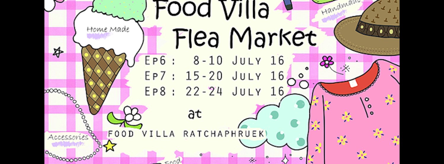 Food Villa Flea Market Monthly Ep.8 Zipevent
