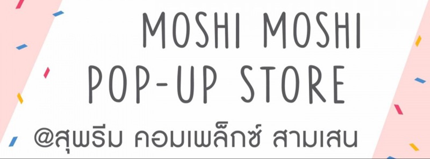 Moshi Moshi Pop-Up Store Zipevent