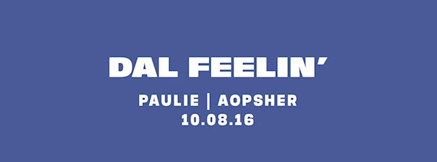 Dal Feelin feat. Paulie Sirisant & DJ Aopsher Zipevent