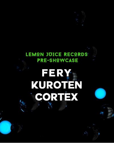 I【★】Lemon Juice Records Pre-Showcase【★】 Zipevent