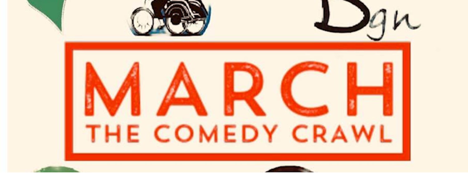 March the Comedy Crawl Zipevent