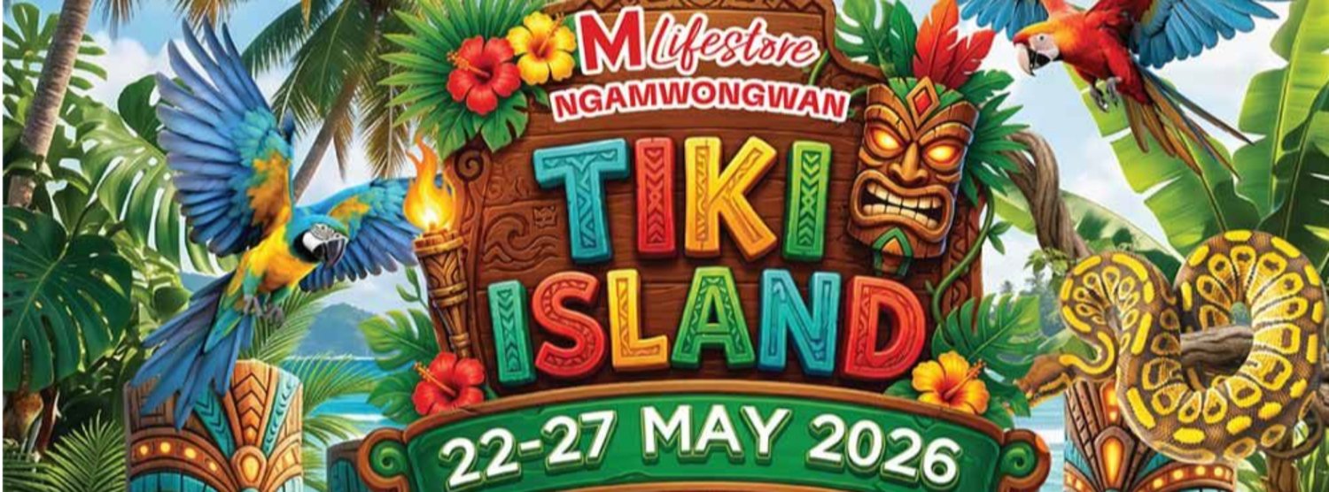 THE MALL LIFESTORE NGAMWONGWAN TIKI ISLAND Zipevent