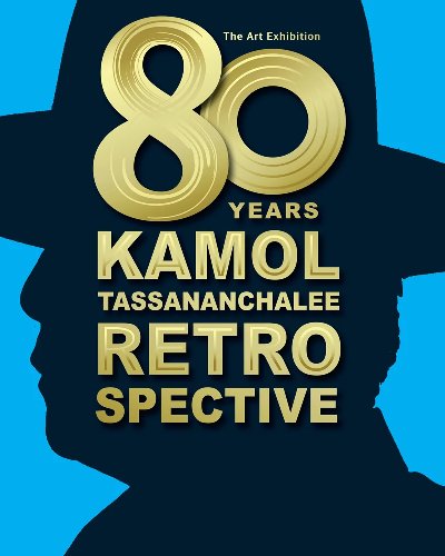 80 YEARS Kamol Tassananchalee RETROSPECTIVE Zipevent