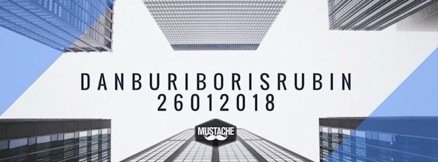 Dan Buri & Boris Rubin All Night Long at Mustache Zipevent