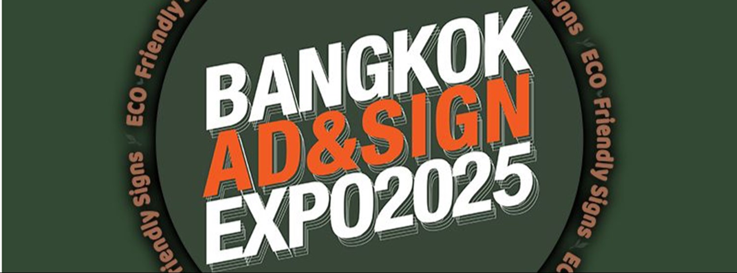 Bangkok Ad & Sign Expo 2025 Zipevent
