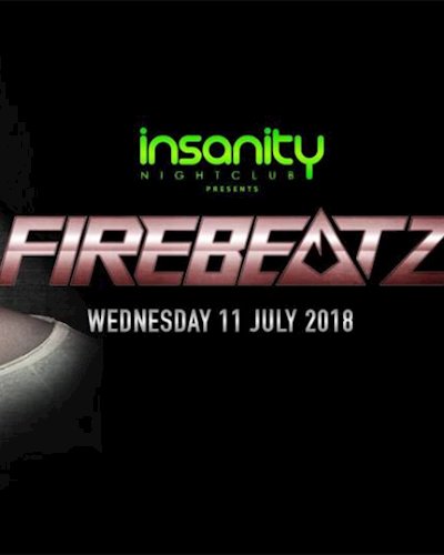 Firebeatz at Insanity l Wednesday 11th July 2018 Zipevent