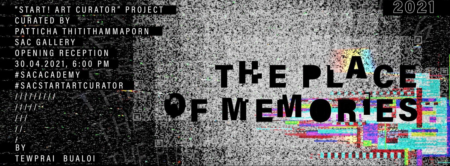 นิทรรศการ “The Place of Memories” Zipevent