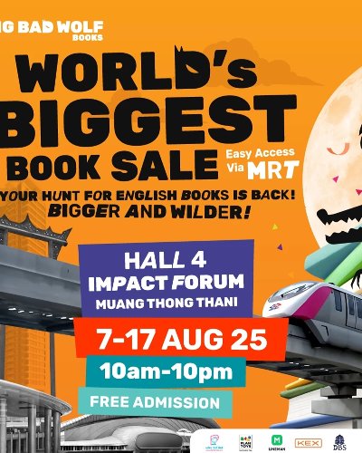 Big Bad Wolf Books 2025 มหกรรมหนังสือลดราคาที่ทุกคนรอคอย!  กลับมาอย่างยิ่งใหญ่ 7-17 ส.ค. นี้ ที่เมืองทองธานี ฮอลล์ 4 Zipevent