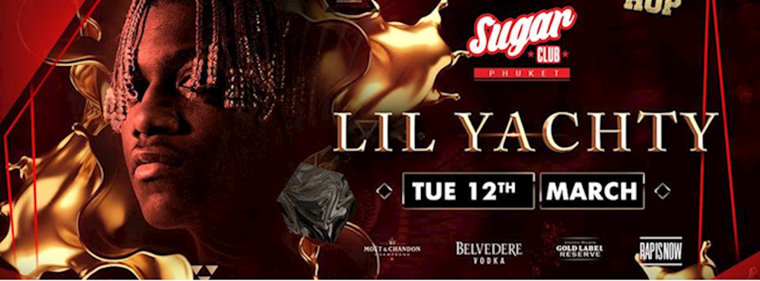 Sugar Phuket Presents: Lil Yachty - Live at Sugar Club Zipevent