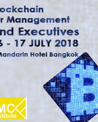Blockchain for Management and Executives 16 - 17 กรกฎาคม 2018 Zipevent