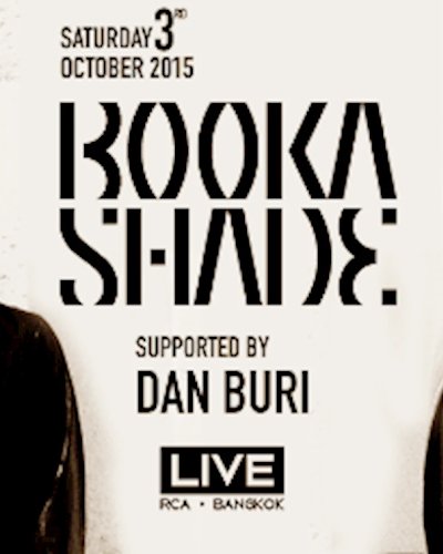 BOOKA SHADE @ LIVE RCA BANGKOK Zipevent