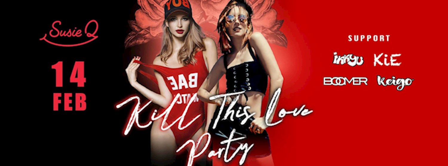 Susie Q "Kill This Love Party 2020" Zipevent