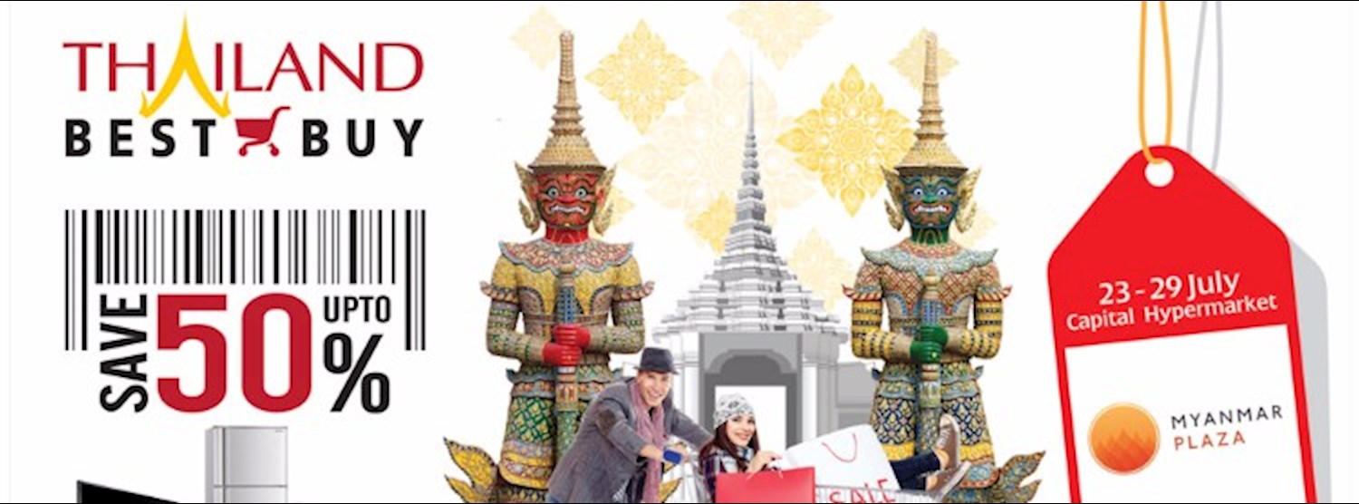 Thailand Best Buy @Myanmar Plaza Zipevent