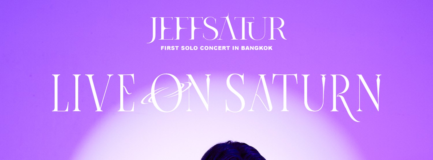 JEFF SATUR LIVE ON SATURN : FIRST SOLO CONCERT IN BANGKOK Zipevent