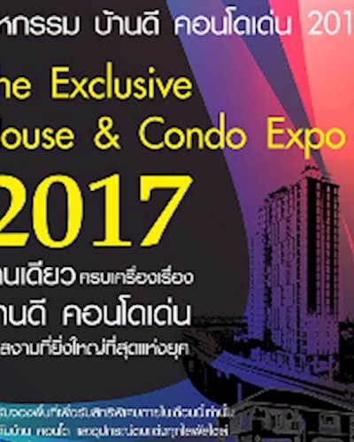 The Exclusive House & Condo Expo 2017 Zipevent