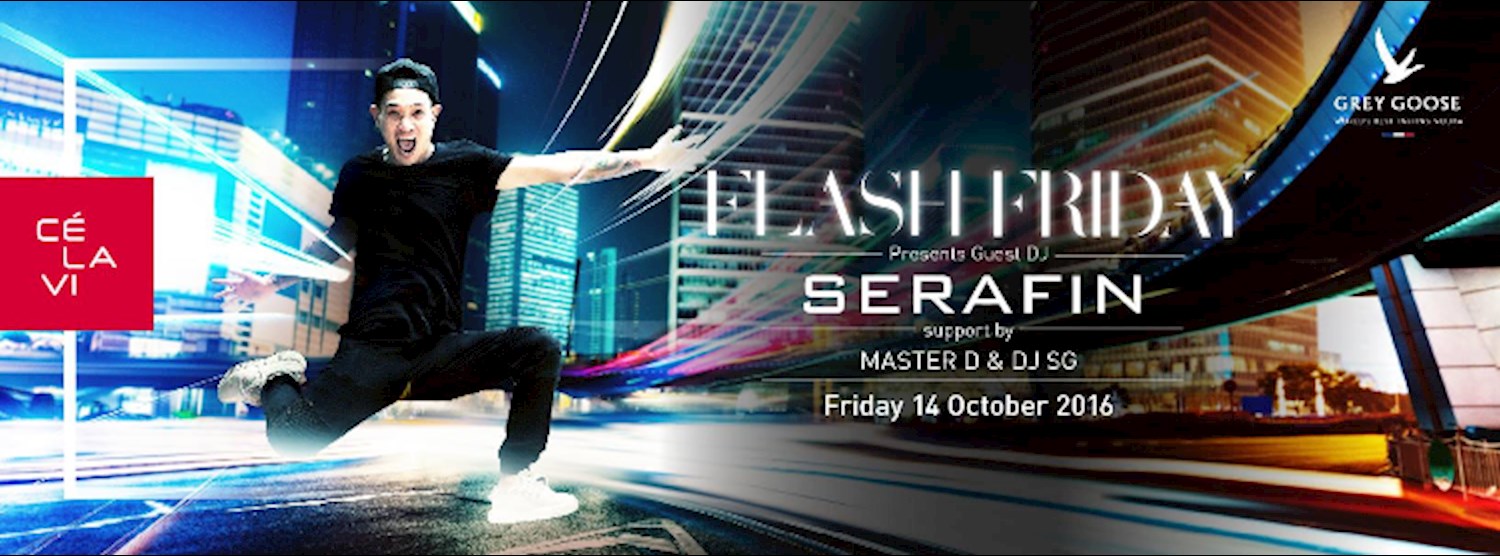 Flash Fridays pres. DJ Serafin (USA) Fri Oct 14 at CLV BKK Zipevent