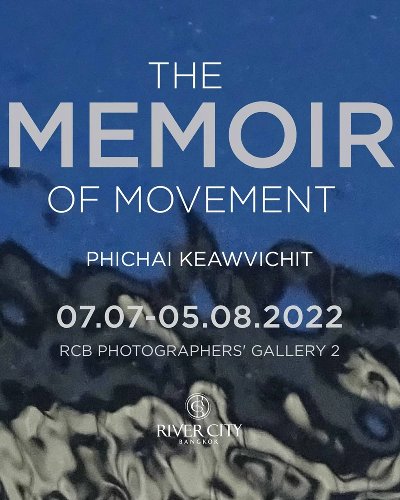 The Memoir of Movement by Phichai Keawvichit Zipevent