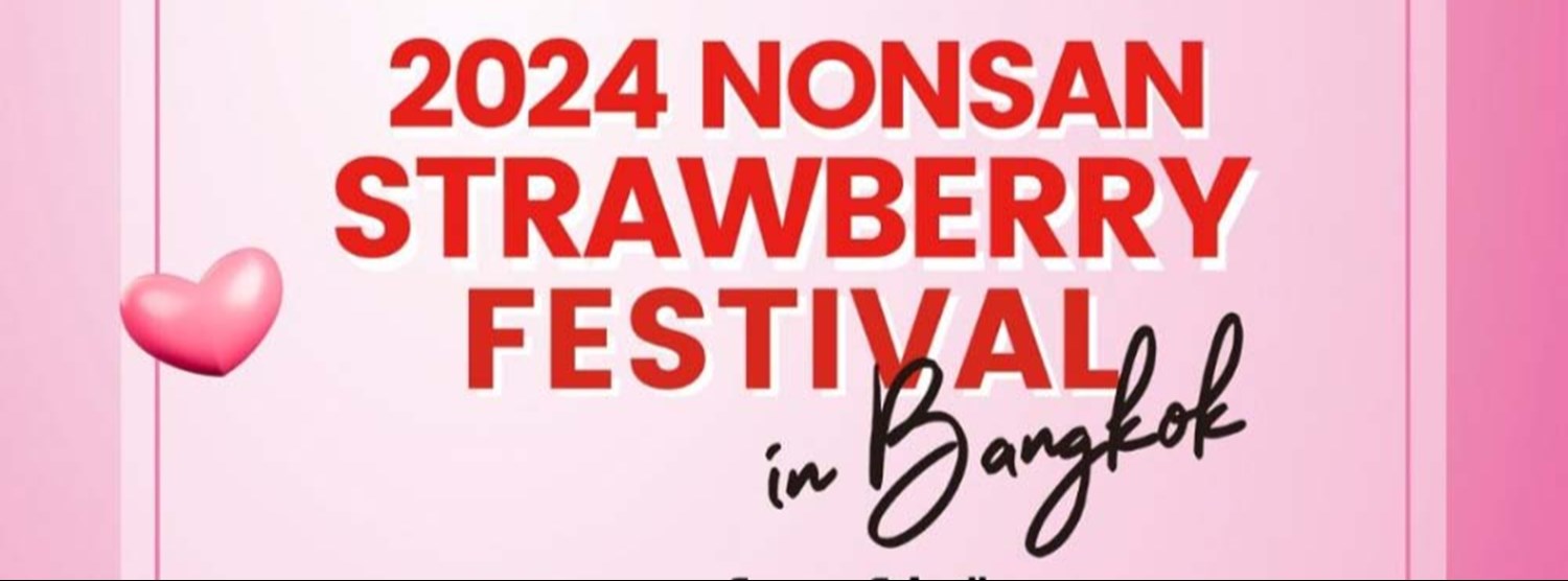 2024 Nonsan Strawberry Festival in Bangkok Zipevent
