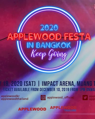 2020 APPLEWOOD FESTA IN BANGKOK : KEEP GOING Zipevent