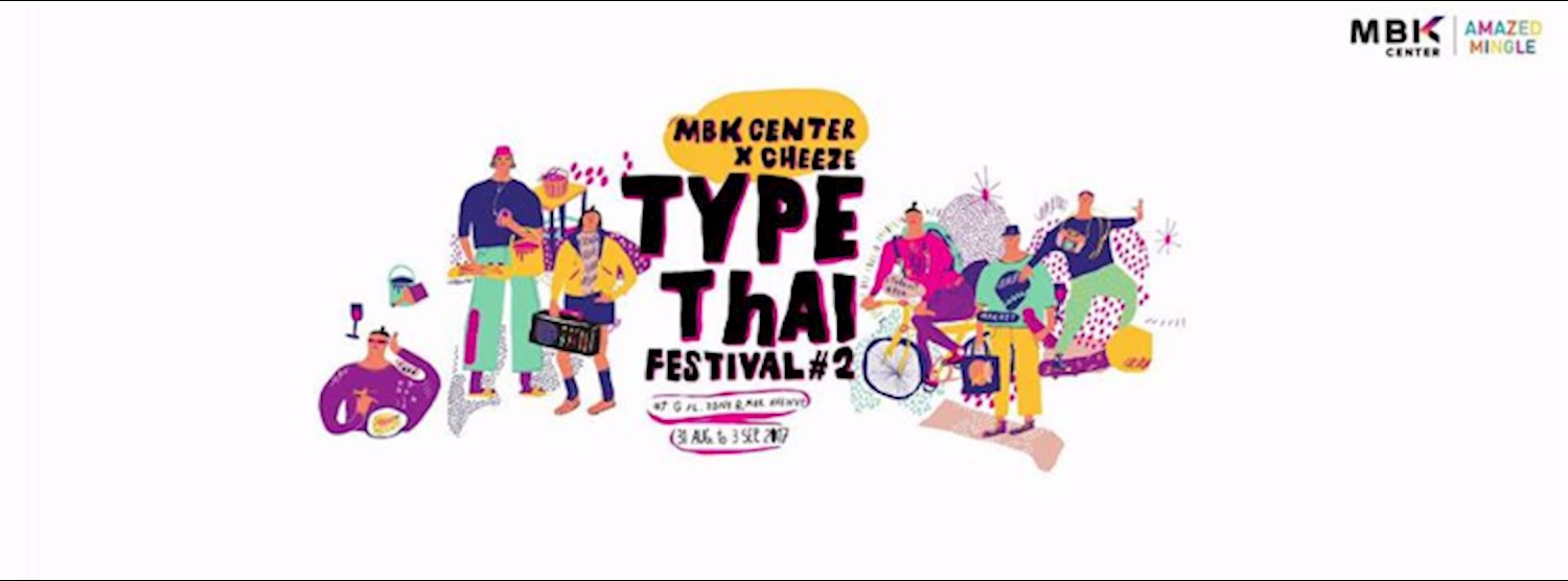 TYPE THAI FESTIVAL #2 Zipevent