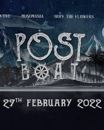 Post Boat ft. Inspirative + Monomania + Hope the Flowers + Numan Zipevent