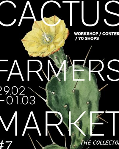 CACTUS FARMER’S MARKET #7 Ep.The Collecter Zipevent