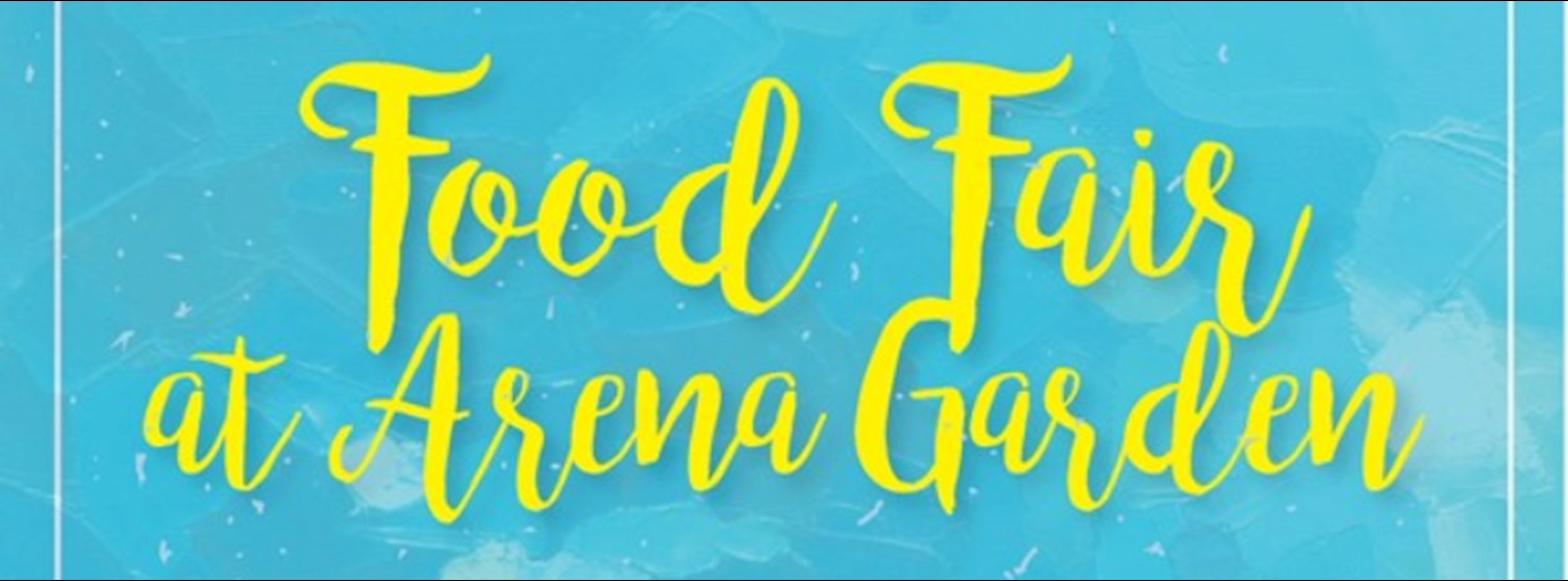 Food Fair @Arena Garden Zipevent