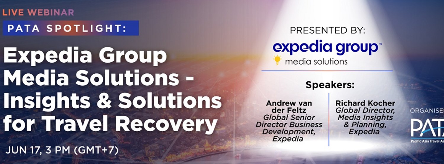 PATA Spotlight: Expedia Group Media Solutions - Insights & Solutions for Travel Recovery Zipevent