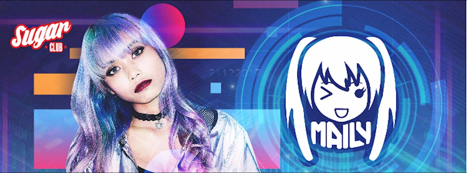 Sugar Presents - DJ Maily: Thursday, 21st December Zipevent