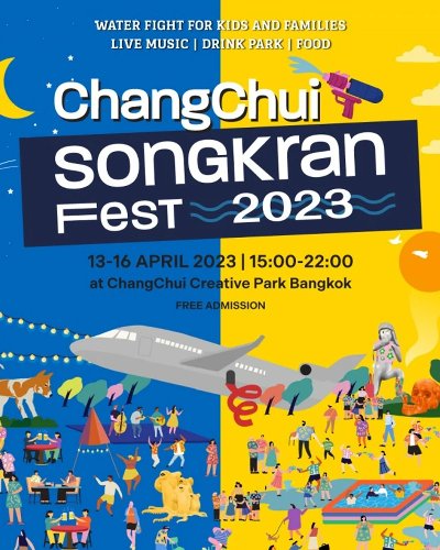 ChangChui Songkran Fest 2023 Zipevent