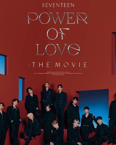 SEVENTEEN POWER OF LOVE : THE MOVIE Zipevent