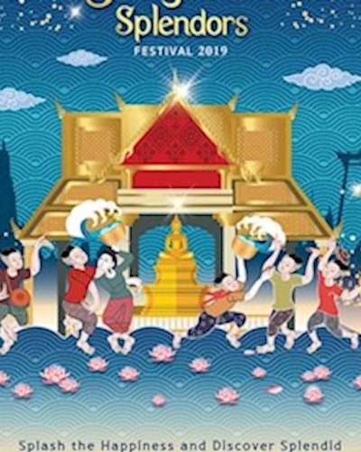 Songkran Splendors Festival 2019 Zipevent