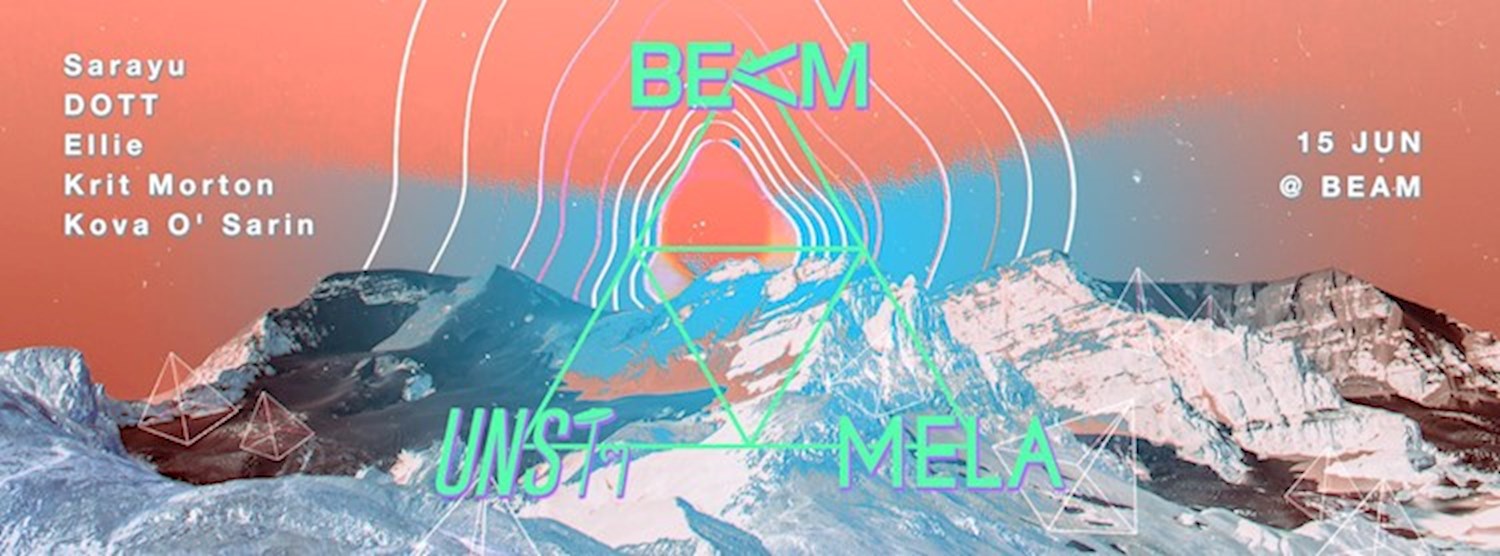 BEAM x MELA x UNSTๆ Zipevent