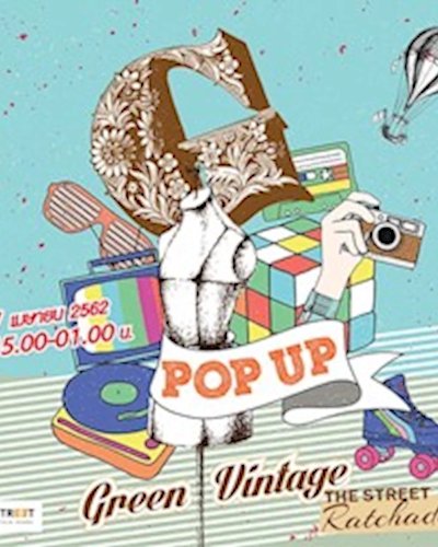 GREEN VINTAGE POP-UP @ THE STREET RATCHADA Zipevent