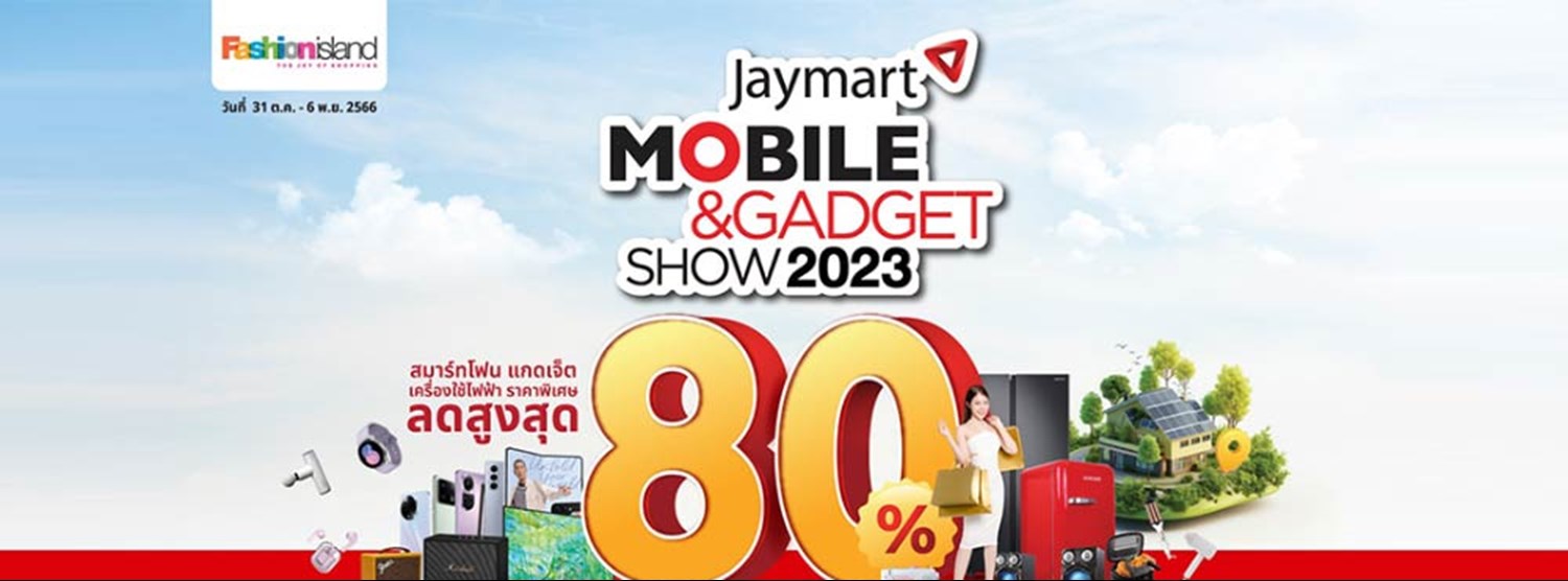 Jaymart Mobile & Gadget Show 2023 Zipevent