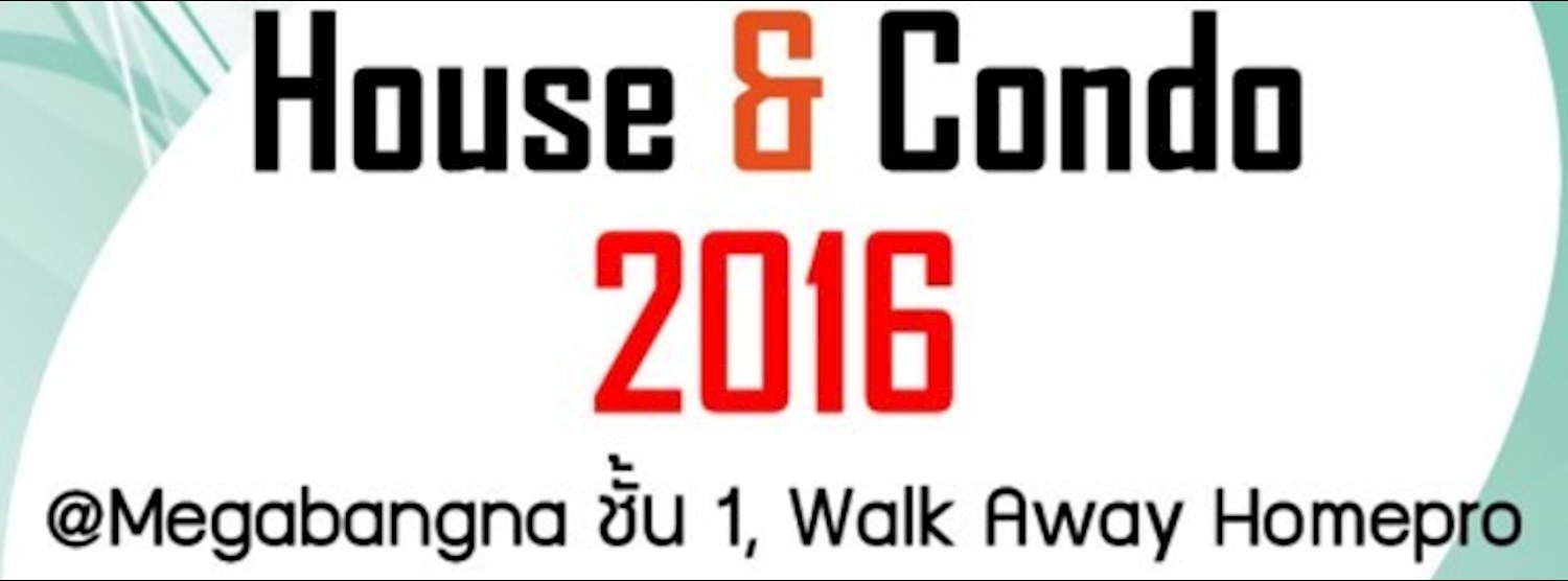 House&Condo 2016@Megabangna #3 Zipevent