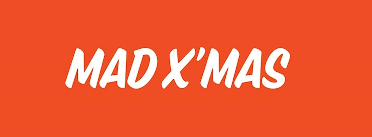 Mad X'Mas at 72 Courtyard Zipevent