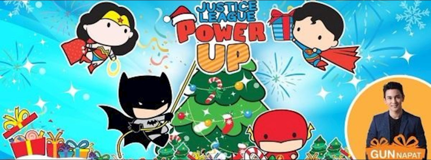 Gift Festival : ในคอนเซปท์ Justice League Power Up Zipevent