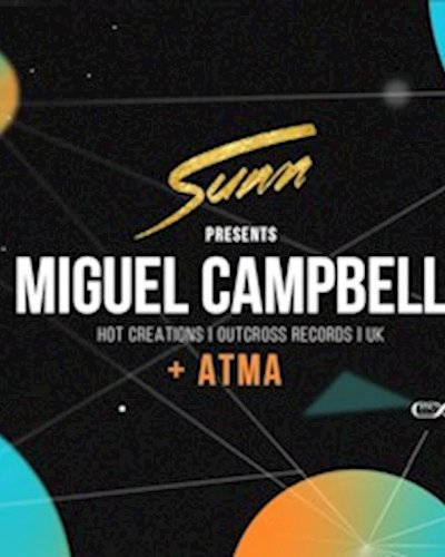 Sunn Pres. Miguel Campbell (Hot Creations, UK) Zipevent