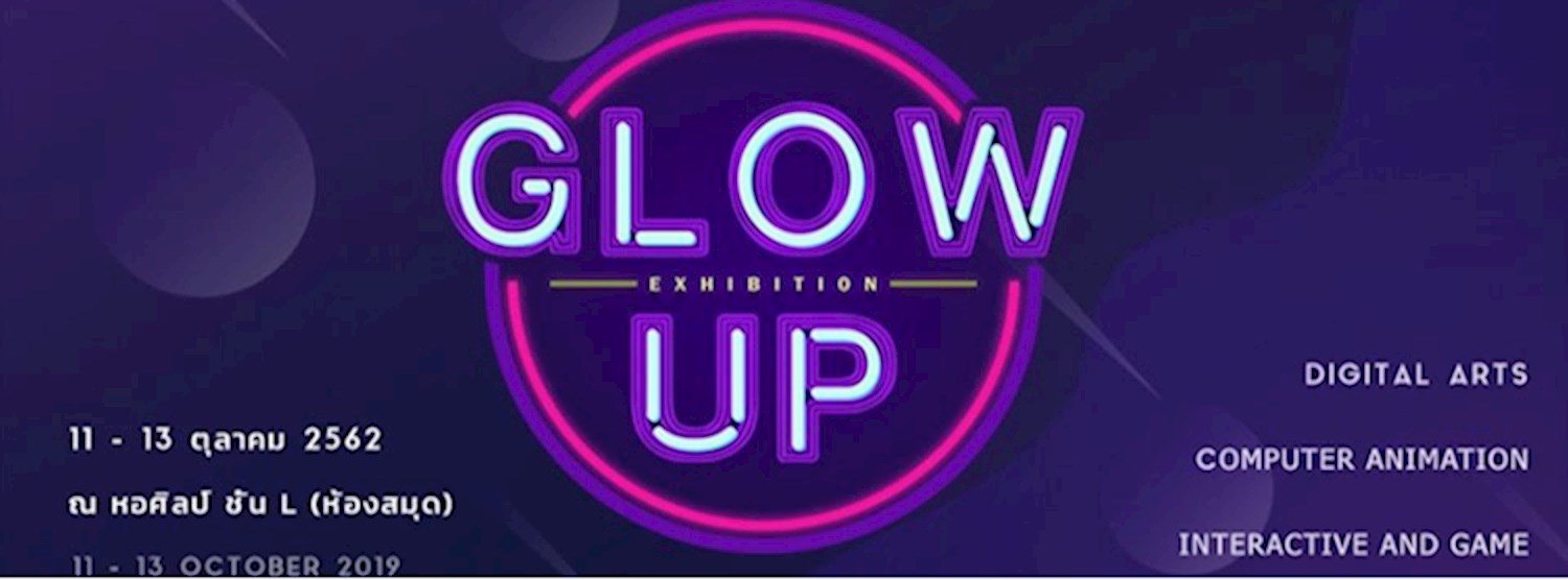 Glow up Thesis Exhibition Zipevent
