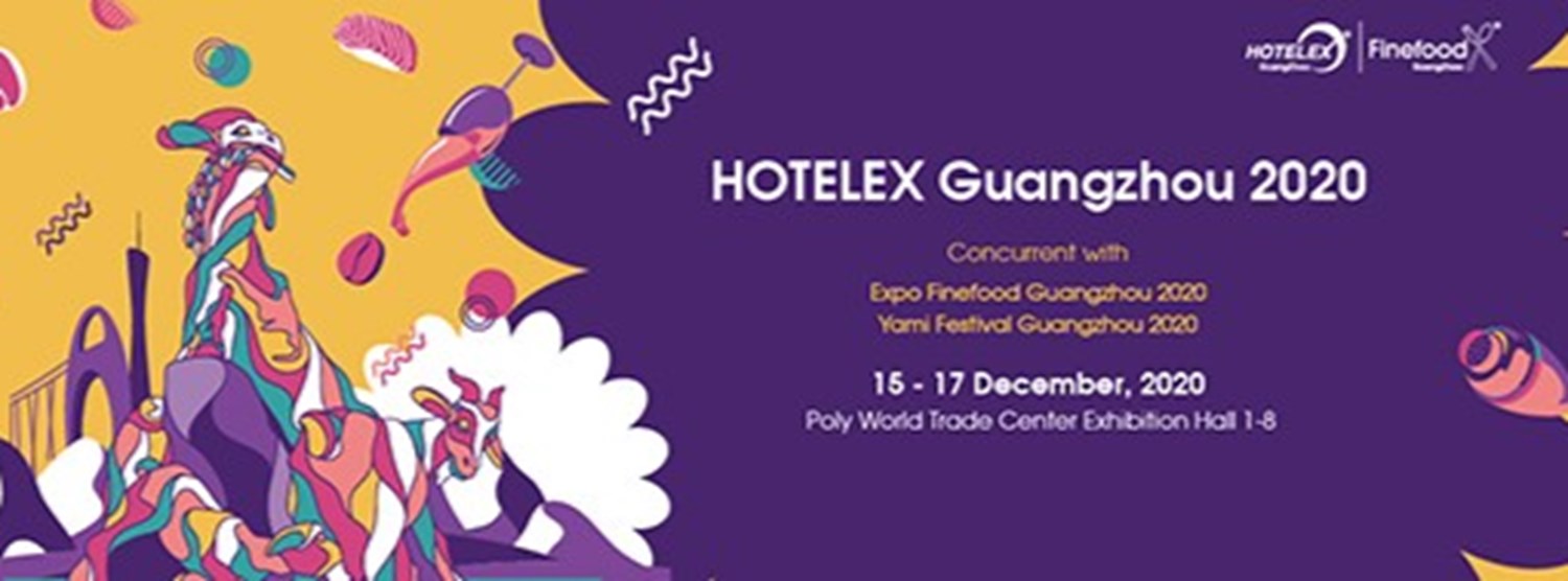 Hotelex & Expo Finefood Guangzhou 2020 Zipevent