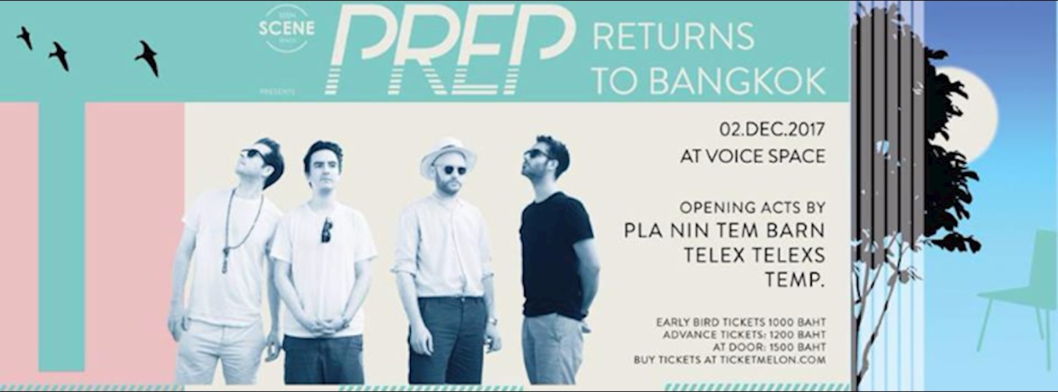 PREP Returns to Bangkok by Seen Scene Space Zipevent