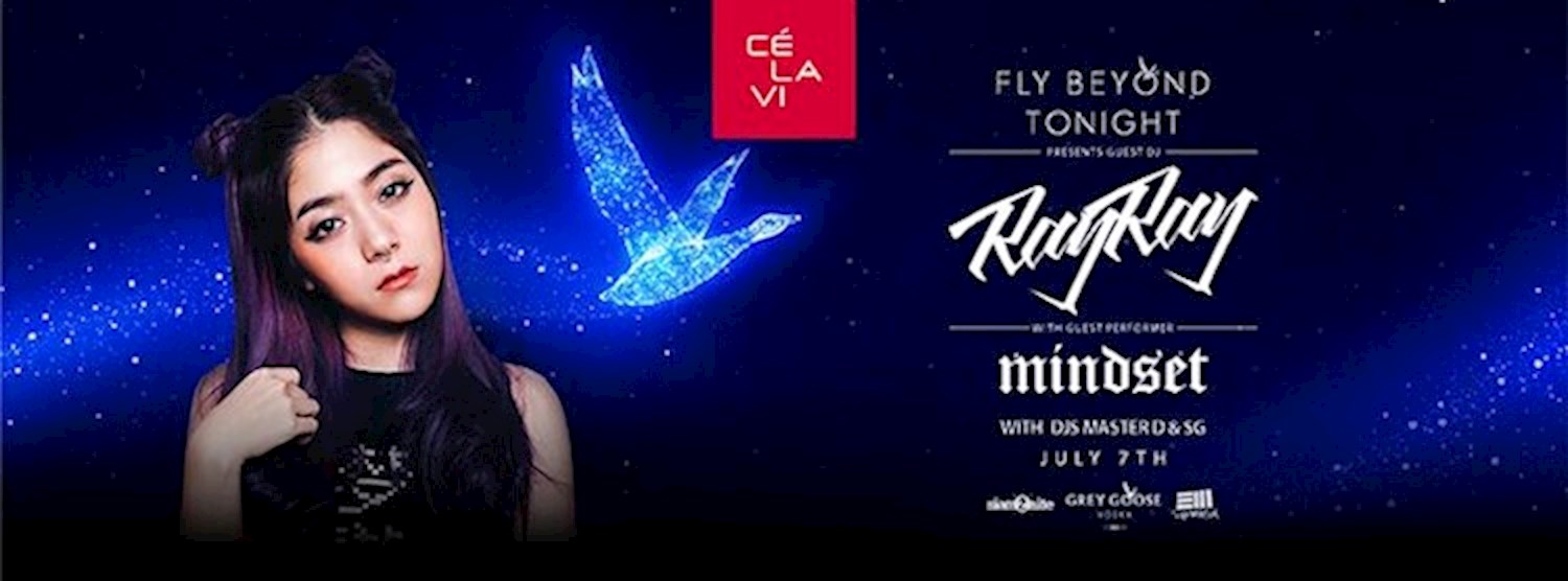 Flash Fridays presents RayRay + Mindset July 14th at CLV Bangkok Zipevent