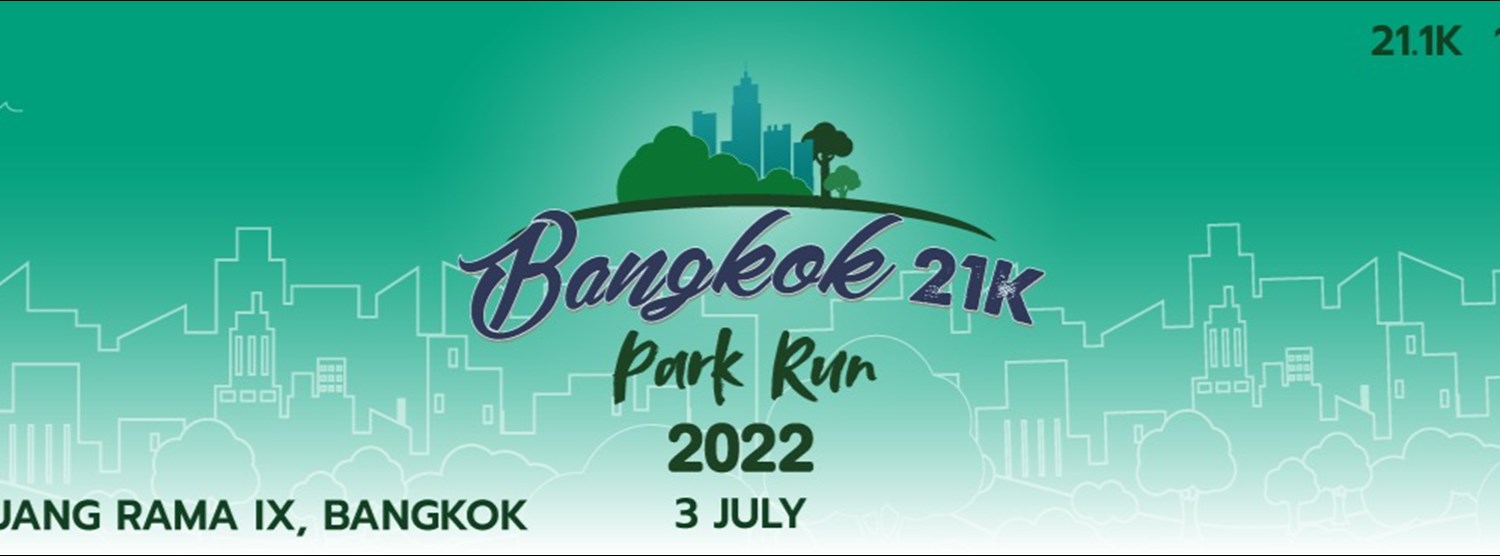 Bangkok 21K Park Run 2022 Zipevent