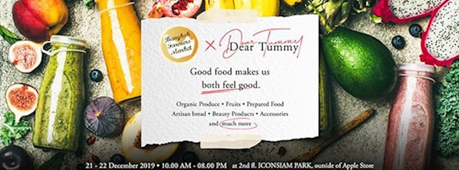 Bangkok Farmer Market x Dear Tummy Zipevent